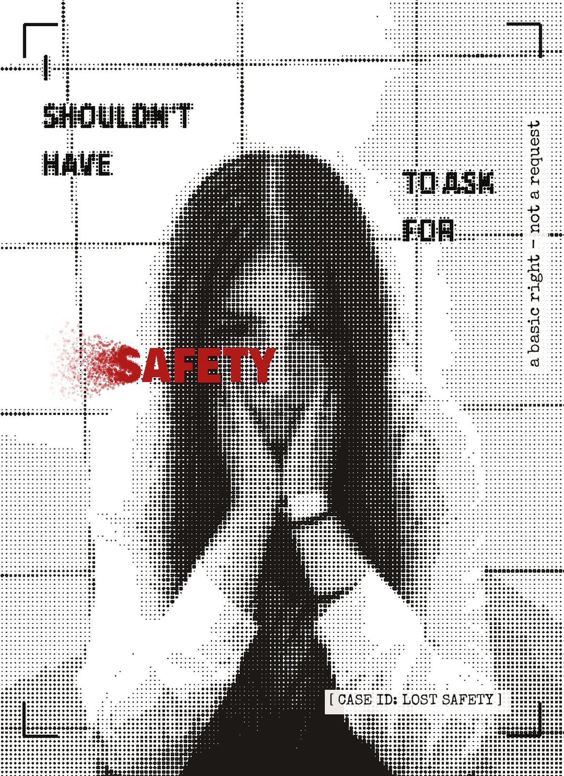 Safety — poster from the series No One Gets to Decide for Me